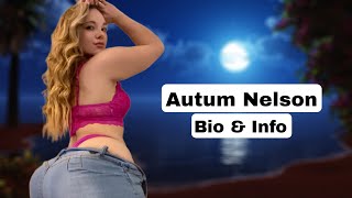 Autumn Nelson ✅ Curvy and thick thigh model, Age, Height, Weight, Lifestyle, Facts