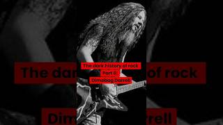 Dark history of rock pt 6 - Dimebag Darrell #rockhistory #heavymetal #rocknroll #rockfans #pantera