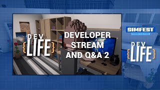 SimFest: Hobby Edition 2022 - DevLife Developer Stream and Q&A 2