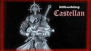 Kitbashing a Black Templar Castellan!