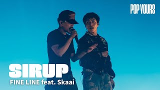 SIRUP - FINE LINE feat. Skaai (Live at POP YOURS 2024)