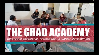 The Grad Academy Information Session Spring 2022