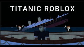 Titanic ROBLOX / Tratando de sobrevivir al Titanic