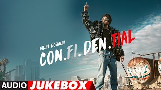 Full Album: CON.FI.DEN.TIAL | Diljit Dosanjh | Audio Jukebox |  HIT Songs 2018-2024