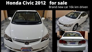 Honda Civic 2012 For sale | Brand new car | 16k KM Driven