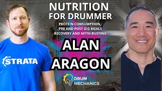 Alan Aragon, Nutrition Scientist and DRUMMER / Nutrition For Drummers