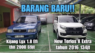 Rabu, 10 januari 2024 | Review Kijang Lgx 1.8 Efi thn 2000 dan New Terios X Extra thn 2016