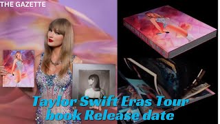 Taylor Swift’s Eras Tour Book Release Date & More #taylorswift #erastour #book #release #news