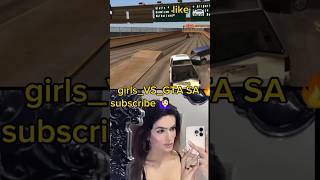 girls 🙋🏻‍♀️-VS 🚗GTA SA    Pt(40)#shorts #game #gaming #viral #gtaonline #gtapc #zombiesurvival