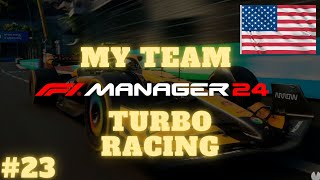 F1 MANAGER 2024 [FR] MY TEAM #23 TURBO RACING GP DE LAS VEGAS UN ENFER DANS LE DÉSERT ??