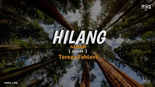 HILANG - GARASI (cover) Tereza Fahlevi | Video Lirik