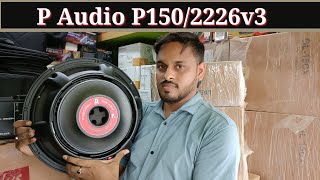 P Audio speaker 2226V3 Unboxing & Testing