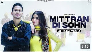 Mitran Di Sohn | Hustinder | All Punjabi hit songs |