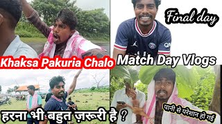 Khaksa Pakuria Match Day // funny 😂 vlogs