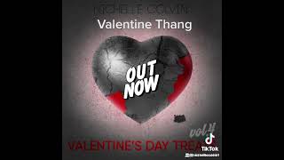 Valentine Thang - Grab your copy on Apple Music 🎵 #Nichellecolvin #valentine