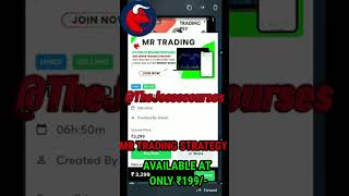 Mr Trading Course 2024 Full Course Download At Cheapest Price in the world at only rs199/-