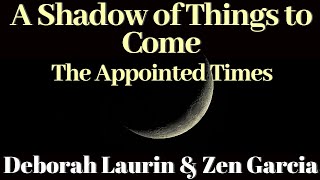 A Shadow of Things to Come with Deborah Laurin and Zen Garcia