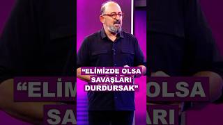 Savaşları Durdurabilir miyiz? #shorts #sinancananileaçıkbeyin