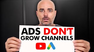 DON'T use Google Ads to Grow Your Youtube Channel 🚫