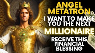 🤑💲 PRAYER OF POWER TO THE ANGEL METATRON | GET FINANCIAL BLESSINGS AND BE THE NEXT MILLIONAIRE 💸💰