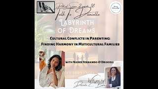 Cultural Conflicts in Parenting with Nadee Fernando ODriscoll