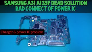 Samsung Galaxy A31 Mati Total | Dead Solution | Double Decker of IC @mobilecareid