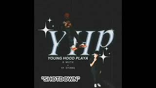 $'WHIT3 - SH*TDOWN ft YP STUNNA (YOUNGHOODPLAYAH)