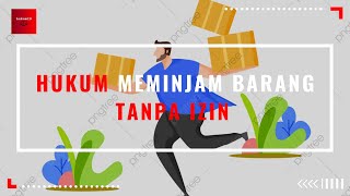 Hukum Meminjam Barang Tanpa Izin