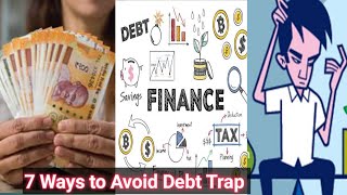 7 Ways to Avoid Debt Trap|Kadan Theera Tips in Tamil