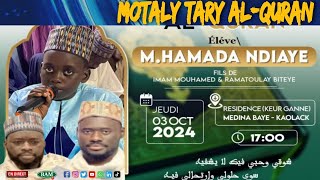 🔴EN DIRECT :  : MOTALY TARY AL QURANE M . HAMADA NDIAYE JEUDI 03 OCTOBR 2024  à medina baye