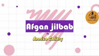 Afgan Jilbab Tutorial | Jilbab Style | Borka Design | Hijanb Niqab | Annisa Gallery