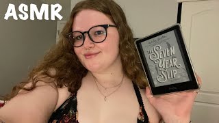 ASMR reading to you - The Seven Year Slip ✮