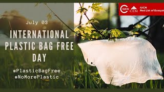 On the International Plastic Bag Free Day.....