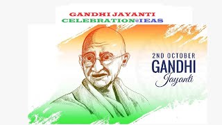 Gandhi Jayanti Celebrations @ IEAS