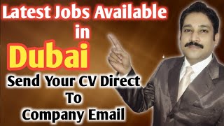 Jobs in Dubai Today| Dubai Jobs Today | Jobs in UAE 2022