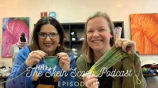 The Skein Scoop Podcast / Ep. 10 / MAL Winners announced and gift ideas!