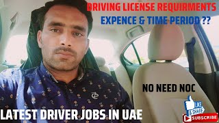 latest driving jobs in uae. Driving license  requirements cost & time period