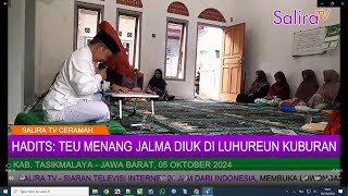 Ceramah Sunda: Hadits: Teu Meunang Jalma Diuk di Luhureun Kuburan - Aj. Abd. Manan, S.Pd.I., M.Pd.I.