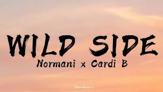 Normani - Wild Side ft. Cadi B (Lyrics)