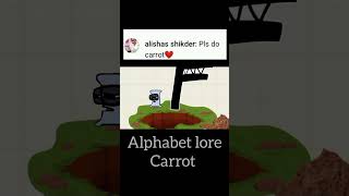 alphabet lore but it's carrot #alphabetlore #abcdefghijklmnopqrstuvwxyz #shorts #carrot