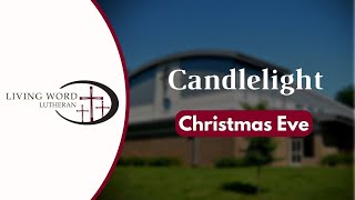 Candlelight Service - Christmas Eve 2023