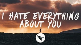 Three Days Grace - I Hate Everything About You (Lyrics)