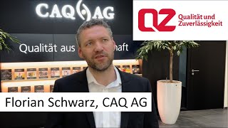 Im Gespräch mit Florian Schwarz, Vorstand der CAQ AG