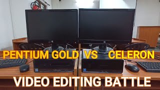 PENTIUM GOLD VS CELERON VIDEO EDITING FILMORA TEST  |  PENTIUM VS CELERON SPEED TEST