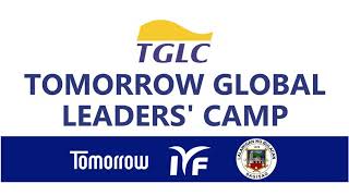 Tomorrow Global Leaders' Camp 2019 | TGLC BULACAN 2019 Promotional