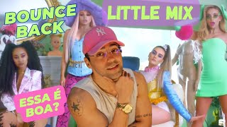 REACT - LITTLE MIX - BOUNCE BACK (Official Music Video) reagindo reaction reaccion