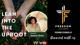 The Laws Of Harvest | Lean Into The Uproot | Jessica Grant | Freedom Life Church