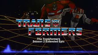 Transformers G1 Season 2 Opening Extended Epic