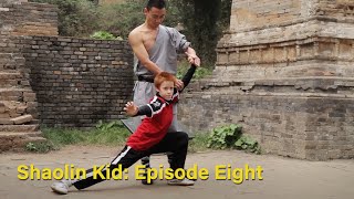 Shaolin Kid Episode Eight: Pagoda Forest