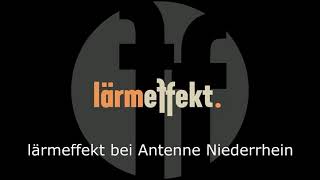 lärmeffekt. Interview mit Antenne Niederrhein 04.05.2021